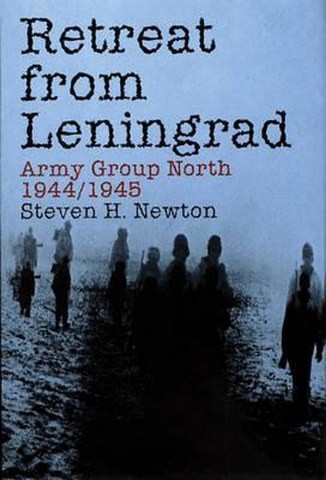  Retreat from Leningrad Army Group North 1944/1945 