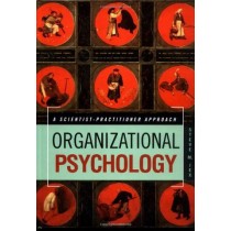  Organizational Psychology A Scientist-Practitioner Approach 