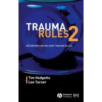  Trauma Rules 2 Incorporating Military Trauma Rules 