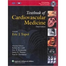 Textbook of Cardiovascular Medicine (Topol,Textbook of Cardiovascular Medicine) 3rd Edition
