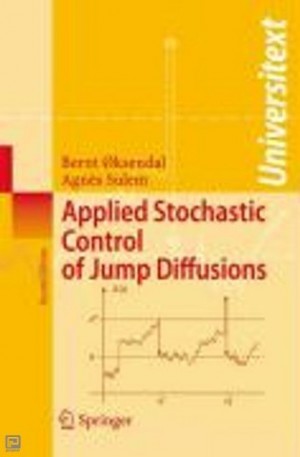  Applied Stochastic Control of Jump Diffusions 2007 